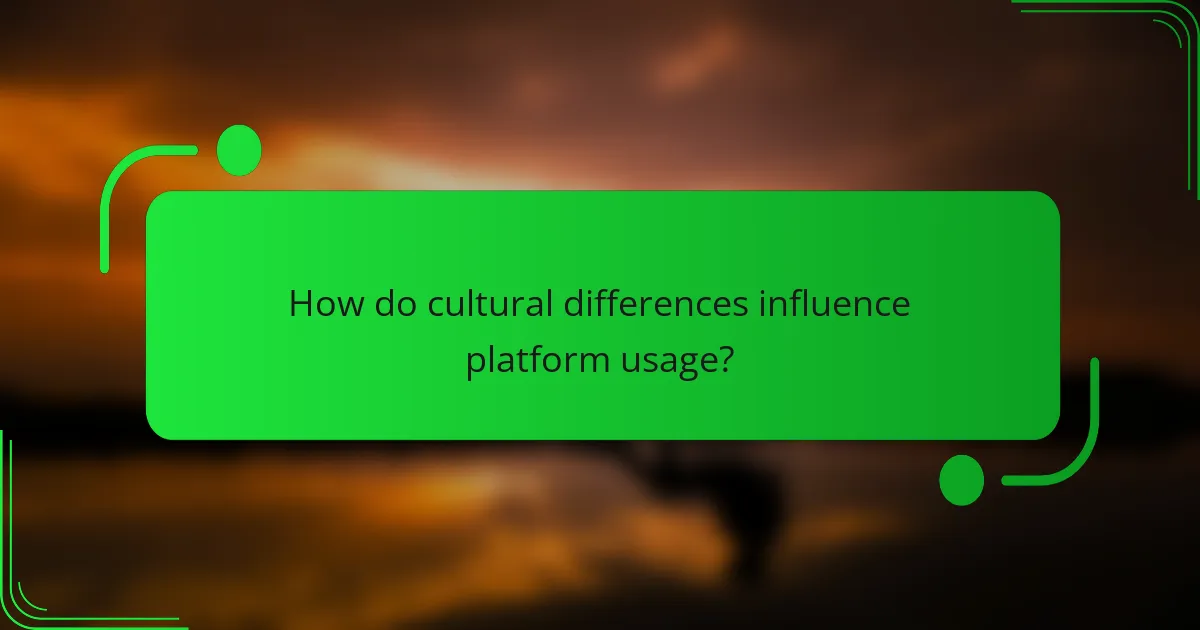 How do cultural differences influence platform usage?