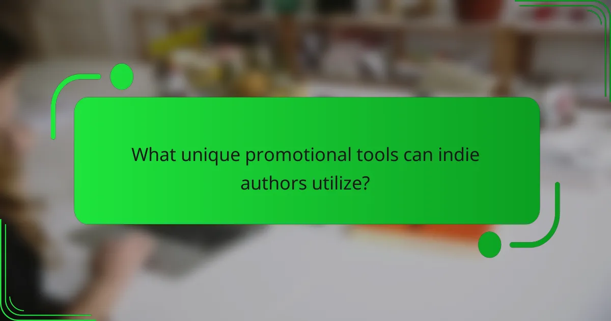 What unique promotional tools can indie authors utilize?